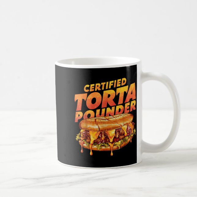 Mug Certified Torta Under Funny Mexican Food Lover  (Droite)