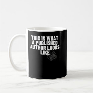 Mug C'est ce qu'un auteur publié semble être drôle 