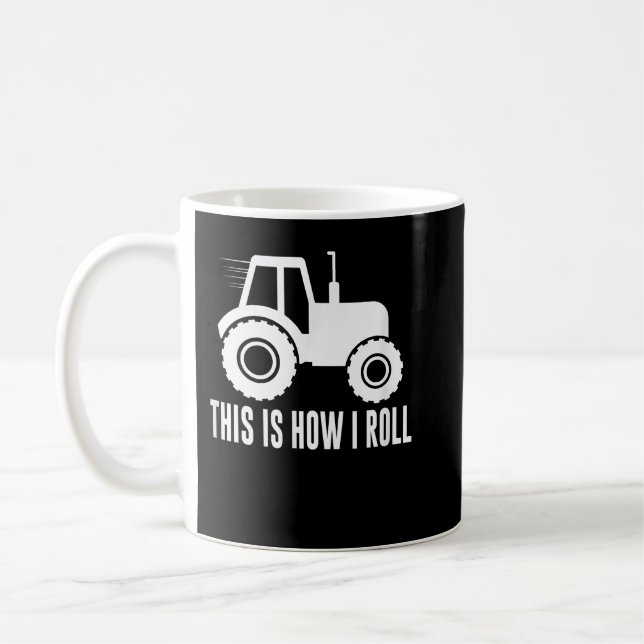 Mug C'Est Comme Ça Que Je Roule - Tracteur Agricole - (Gauche)