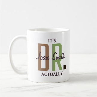 Mug C'est Dr. En fait (Personnalisé)