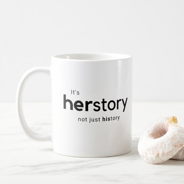 Mug C'est histoire de Herstory pas simplement (Avec donut)