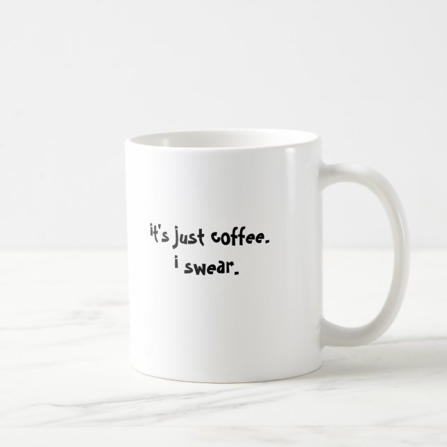 Mug c'est juste coffee.i jurent (Droite)
