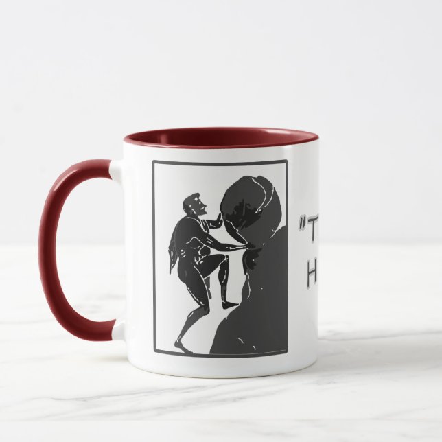 Mug C'est juste comment je roule --Sisyphus (Gauche)