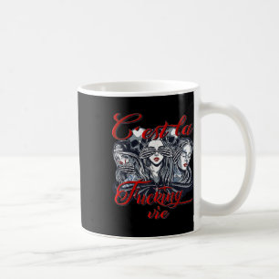 Mug Cest La Foring Vie Dont Parler, Entendre Et Voir T