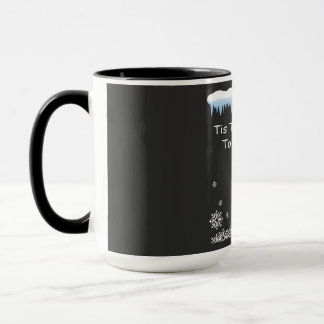 Mug C'est la saison d'être glacé, Hiver cosy
