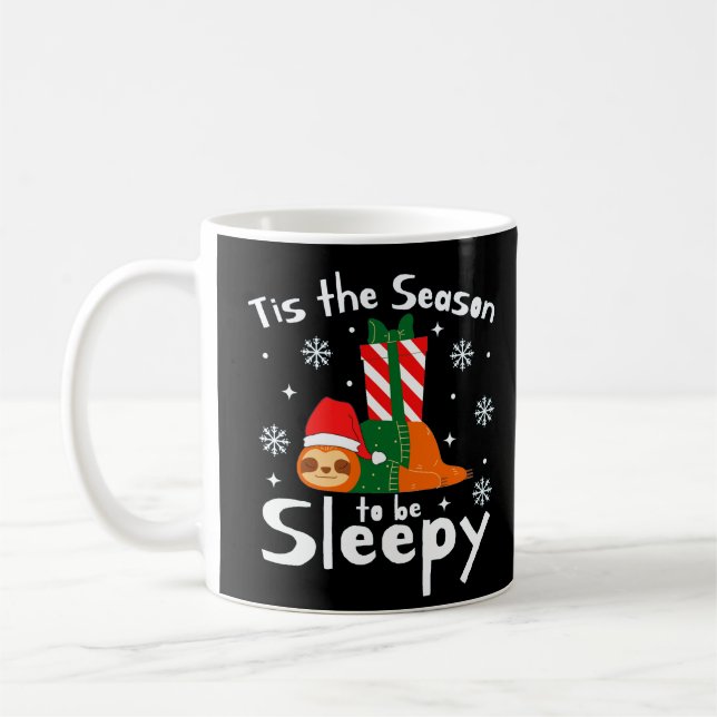 Mug C'Est La Saison D'Être Sommeil Pour La Saison De N (Gauche)