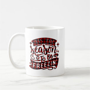 Mug C'est la saison drôle hiver dire Noël neige