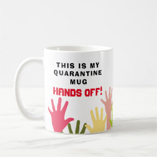 Mug C'EST MA QUARANTAINE MAINS EN BOUGIE ! Drôle