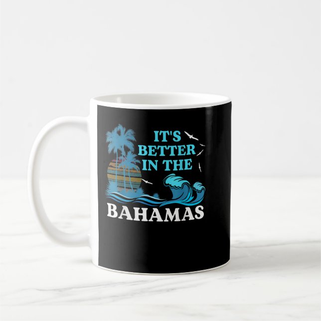 Mug C'est mieux aux Bahamas T Shirt Souvenir For Be (Gauche)