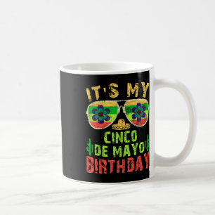 Mug C'Est Mon Cinco De Mayo Anniversaire Drôle Anniver