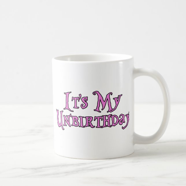 Mug C'est mon Unbirthday (Droite)