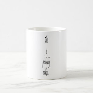 Mug C'est probablement de la vodka