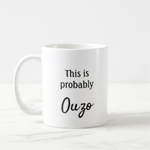Mug C'est probablement Ouzo