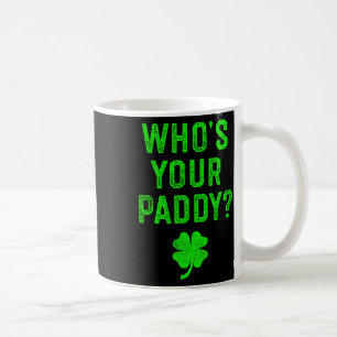 Mug C'est qui ton Paddy T-shirt cadeau de la Saint-Pat