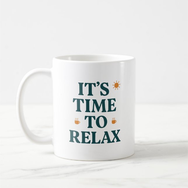 Mug C'est temps de se détendre  (Gauche)