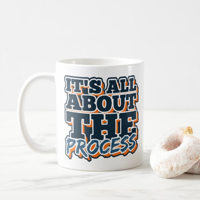 Mug C'est tout sur le processus (Avec donut)