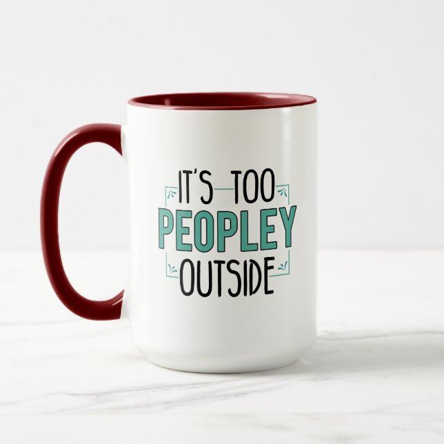 Mug C'est trop de gens à l'extérieur des introvertis G (Gauche)
