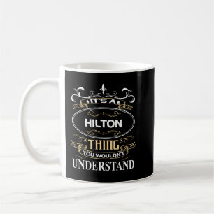 Mug C'est un Hilton que l'on ne comprend pas