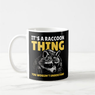 Mug C'Est Un Raccoon Que Vous Ne Comprendriez Pas Avec