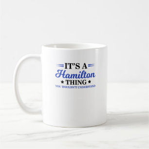 Mug C'est un truc de Hamilton, tu ne comprendrais pas