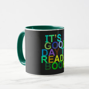 Mug c'est une bonne journée pour lire un livre