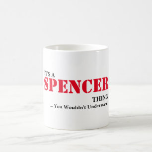 Mug C'est une chose de SPENCER ! Vous ne comprendriez