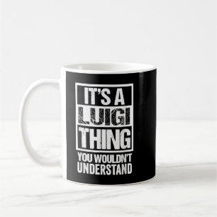Mug C'est une chose Luigi que vous ne comprendriez pas