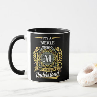 Mug C'est une chose MERLE que vous ne comprendriez pas