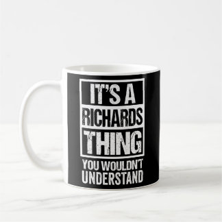 Mug C'Est Une Chose Richards Que Vous Ne Comprendriez 