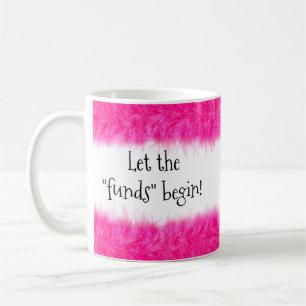 Mug C'est une fille ! - Que les "fonds" commencent ! C