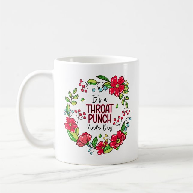 Mug C'est une journée de Kinda Punch Throat (Gauche)