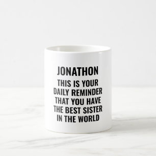Mug C'Est Votre Rappel Drôle Soeur Appréciation