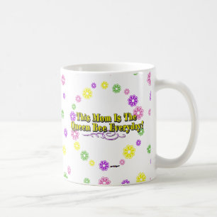 Mug Cette Maman Est La Reine Abeille Tous Les Jours ! 
