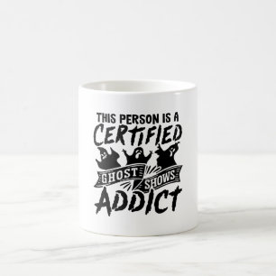 Mug Cette Personne Est Certifiée Chasse De Fantôme Cha