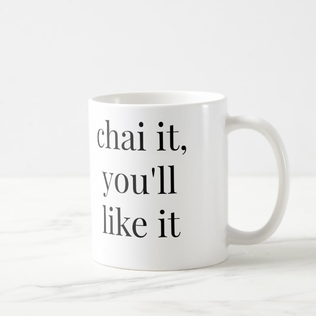 MUG CHAI IL VOUS L'AIMERA POUR ATTAQUER (Droite)