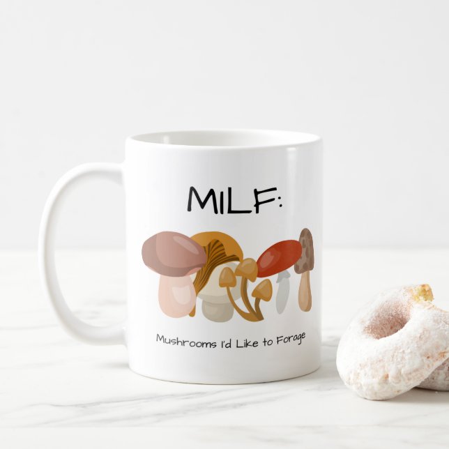 Mug Champignons du MILF que j'aimerais fourrer (Avec donut)