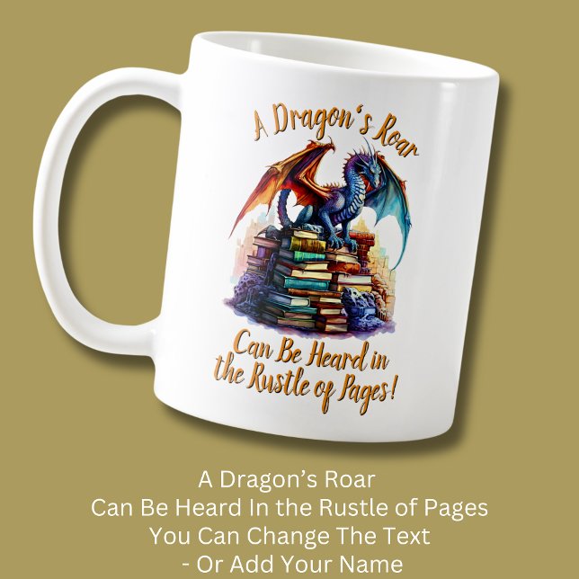 Mug Changer de texte - Un dragon a entendu le bruit de (Créateur téléchargé)