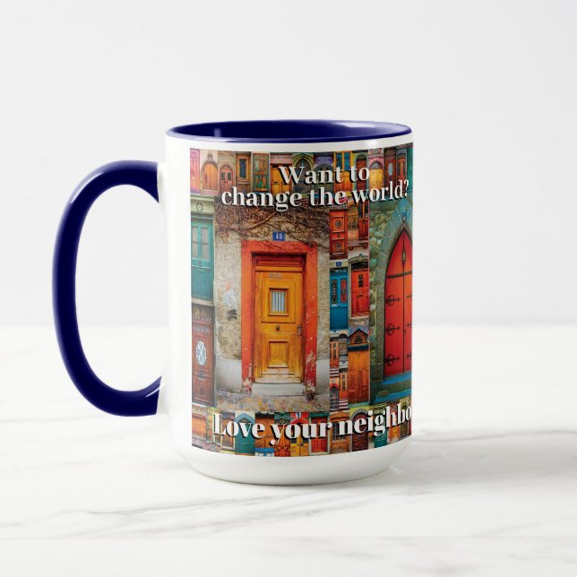 Mug Changer le monde de l'amour Voisin des portes Insp (Gauche)