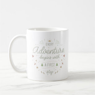Mug chaque aventure une première étape