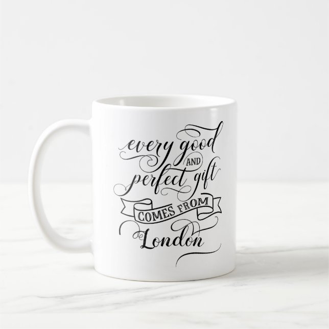Mug Chaque Bon Et Parfait Cadeau Vient De Londres (Gauche)