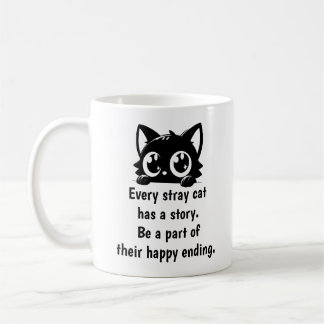 Mug Chaque chat Stray a une histoire