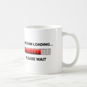 Mug Chargement de sarcasme
