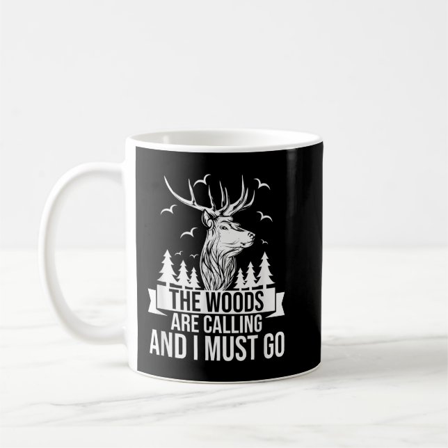 Mug Chasse Drôle Chasse Chasse - Les Bois Appelle Et J (Gauche)