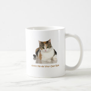 Mug Chat de calicot : Ennuyez-moi à vos risques et