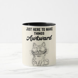 Mug Chat drôle - Juste ici pour rendre les choses diff