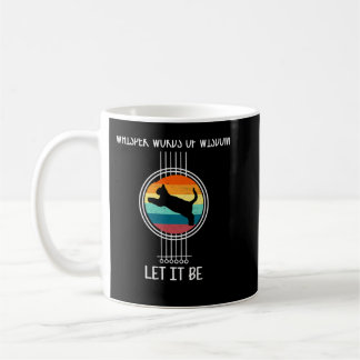 Mug Chat et Guitare Whisper mots de sagesse laissez-le