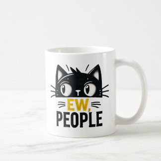 Mug Chat noir mignon "Ew, People" Drôle Introvertir Ci