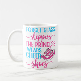 Mug Cheerleader The Princess Wears Cheer Shoes Cheerle