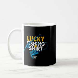 Mug Chemise de pêche chanceuse Ne pas laver pour un pê