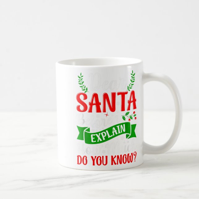 Mug Cher Père Noël Avant D'Expliquer Combien Connaisse (Droite)